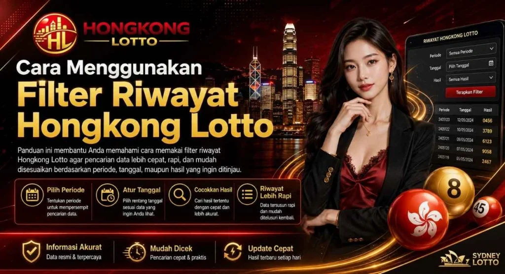 Cara Menggunakan Filter Riwayat Hongkong Lotto
