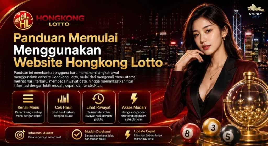 Panduan Memulai Menggunakan Website Hongkong Lotto